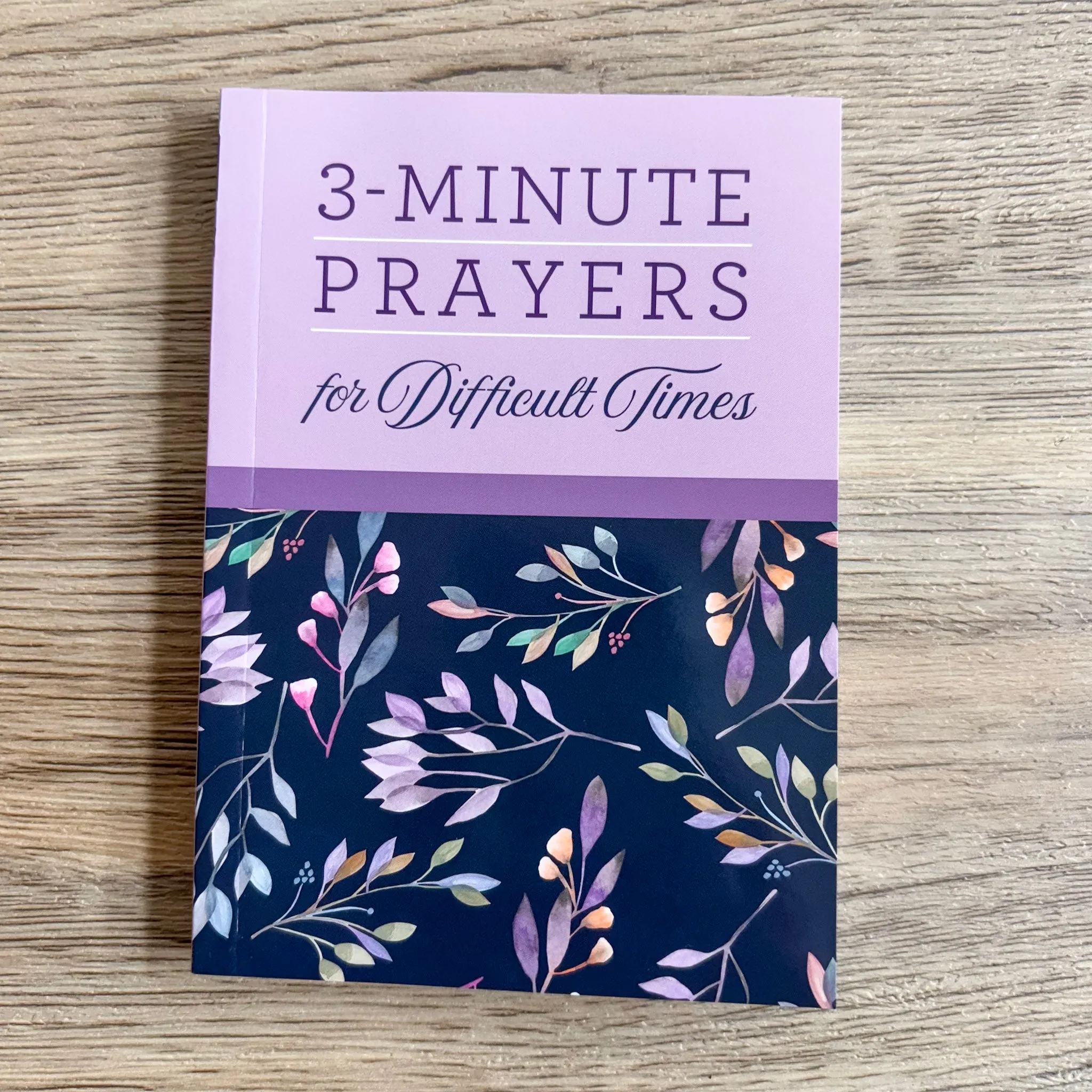 3-Minute Prayers for Difficult Times